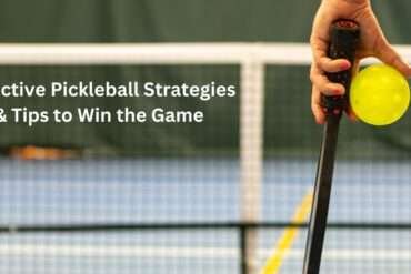 Affective Pickleball Strategies & Tips to Win the Game